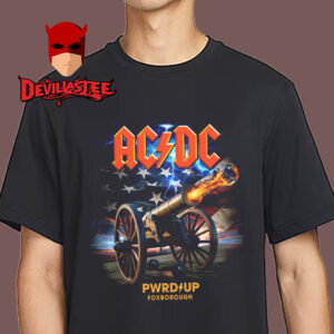 ACDC Foxborough 2025 Gillette Stadium MA On May 4th PWR UP Tour Unisex T-Shirt