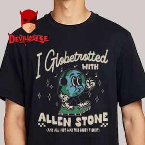 Allen Stone I Globetrotted with Allen Unisex Tee Shirt