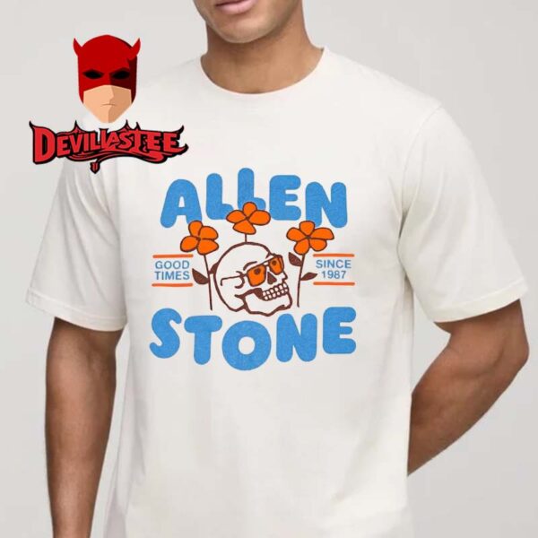 Allen Stone Skull Good Time Since 1987 Unisex Tee Shirt