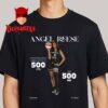 Angel Reese 500 Career Points And 500 Reb Fastest Player In WNBA History To Reach Unisex T-Shirt