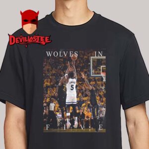 Anthony Edwards Wolves In Five 3 Point Minnesota Timberwolves vs Golden State Warriors NBA Playoffs 2025 Unisex T-Shirt