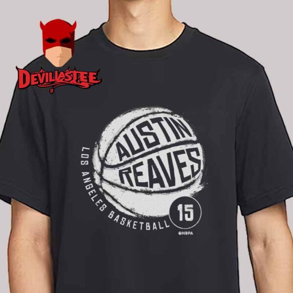 Austin Reaves Los Angeles Lakers Basketball 2025 Unisex T-Shirt Hoodie Sweater Long Sleeve
