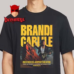 Brandi Carlile Red Rocks Amphitheater 2025 Morrison CO On September 6th Unisex T-Shirt