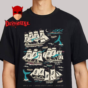 Dave Matthews Band Boston Calling 2025 Boston MA Harvard Athletic Complex On May 25th Unisex T-Shirt