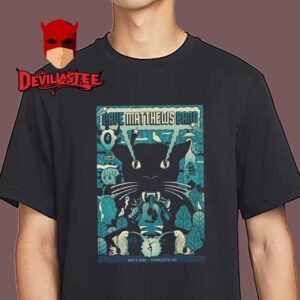 Dave Matthews Band Charlotte NC 2025 On May 4th Unisex T-Shirt