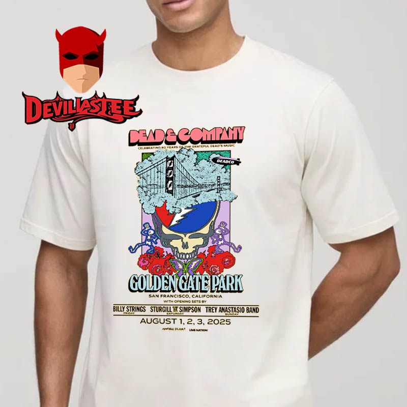 Dead And Company San Francisco CA 2025 Golden Gate Park On August 1 2 3 Unisex T-Shirt Dead And Company San Francisco CA 2025 Golden Gate Park On August 1 2 3 Unisex T-Shirt
