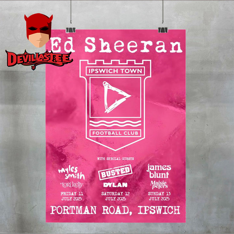 Ed Sheeran Portland Road ISPWICH 2025 Play Tour On July Home Dcecor Poster Canvas Ed Sheeran Portland Road ISPWICH 2025 Play Tour On July Home Dcecor Poster Canvas