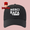 Merci Rafa 25 05 2025 Classic Hat Cap Snapback