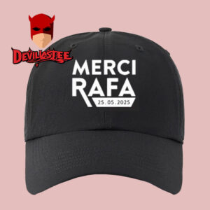 Merci Rafa 25 05 2025 Classic Hat Cap Snapback