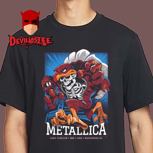 Metallica M72 Virginia Blackburg 2025 Lane Stadium On May 7th North American Tour Unisex T-Shirt