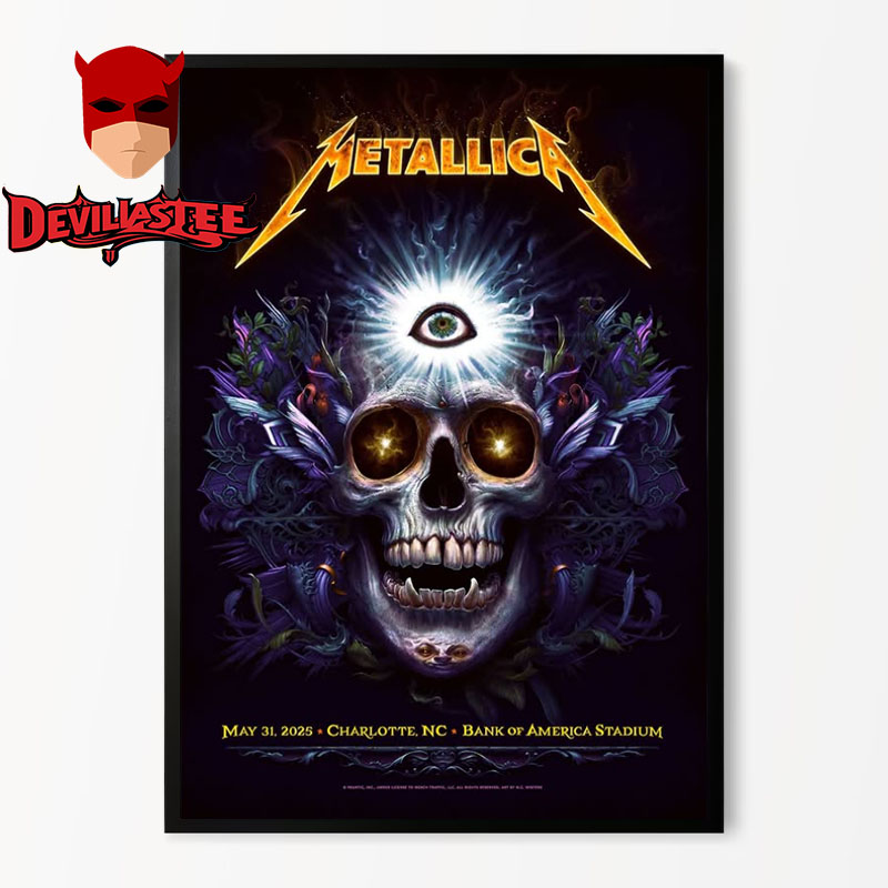 Metallica M72 World Tour M72 Charlotte Venue Poster At Bank Of America Stadium On May 31 2025 In Charlotte NC M72 Charlotte Home Decor Poster Canvas Metallica M72 World Tour M72 Charlotte Venue Poster At Bank Of America Stadium On May 31 2025 In Charlotte NC M72 Charlotte Home Decor Poster Canvas