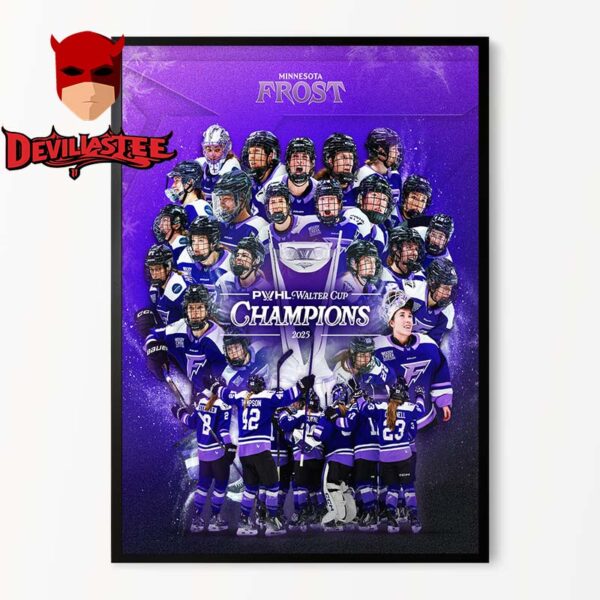 Minnesota Frost PWHL Walter Cup Champions 2025 Home Decor Poster Canvas