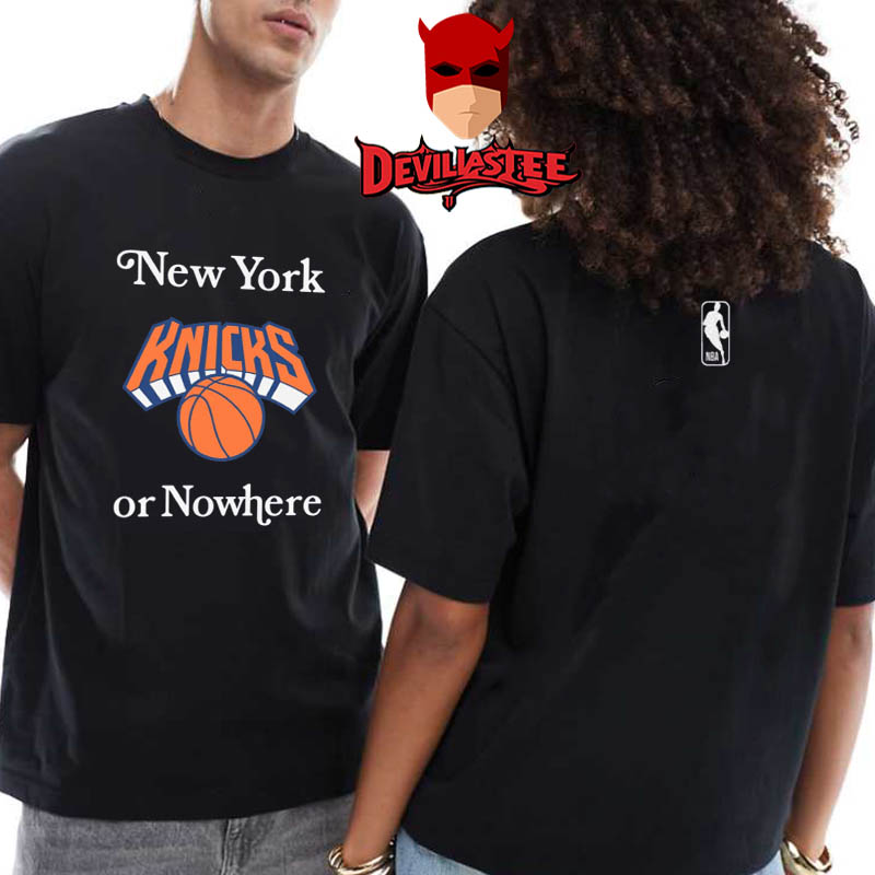 New York Knicks Or Nowhere Give And Go Two Sided T-Shirt New York Knicks Or Nowhere Give And Go Two Sided T-Shirt