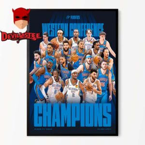 OKC Thunder Western Conference Champions 2025 Advance To NBA Finals Home Decor Poster Canvas
