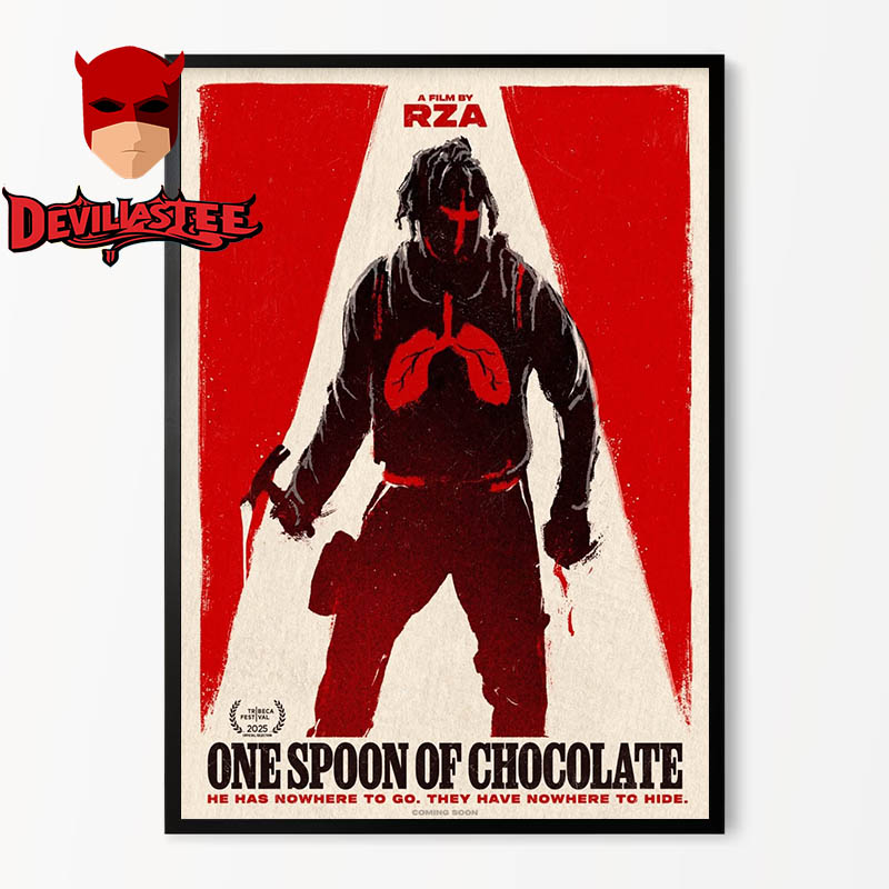 One Spoon Of Chocolate Film 2025 He Has Nowhere To Go They Have Nowhere To Hide Home Decor Poster Canvas One Spoon Of Chocolate Film 2025 He Has Nowhere To Go They Have Nowhere To Hide Home Decor Poster Canvas