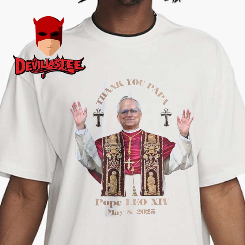 POPE Leo XIV Thank You Papa Unisex T-Shirt POPE Leo XIV Thank You Papa Unisex T-Shirt