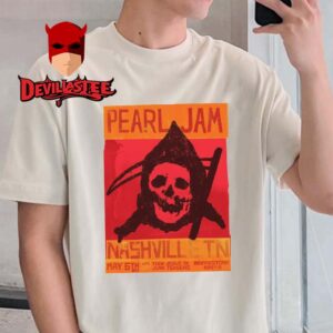 Pearl Jam Nashville 2025 Bridgestone Arena TN On May 6th Classic T-Shirt