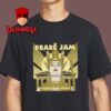 Pearl Jam Nashville 2025 Bridgestone Arena TN On May 6th Unisex T-Shirt