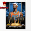 SGA MVP Shai Gilgeous Alexander OKC NBA 2025 MVP Most Valuable Player Home Decor Poster Canvas