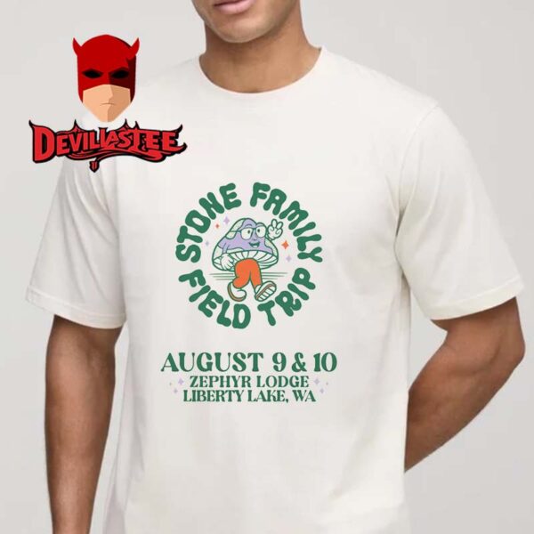 Stone Family Field Trip 2025 Liberty Lake WA Zephyr Lodge On August 9th 20th Unisex T-Shirt