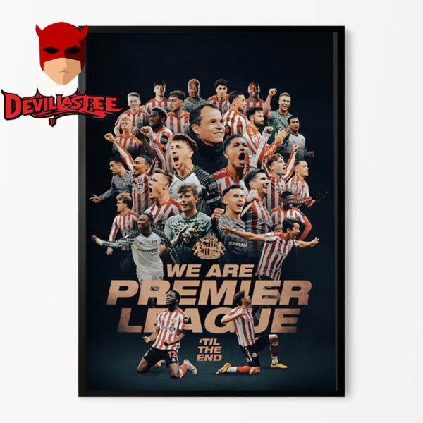 Sunderland Play-Off Winners We Are Premier League Til The End Print Home Decor Poster Canvas