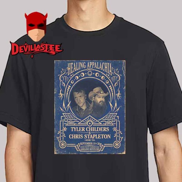 Tyler Childers Chris Stapleton Ashland Kentucky 2025 Healing Appalachia On September 19th 20th Vintage T-Shirt