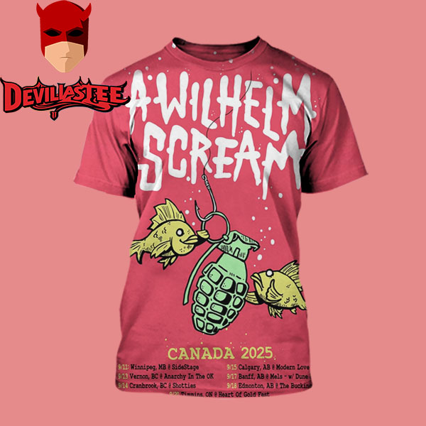 A Wilhelm Scream Live Concert Canada 2025 Schedule Tour Dates All Over Print Shirt A Wilhelm Scream Live Concert Canada 2025 Schedule Tour Dates All Over Print Shirt