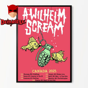 A Wilhelm Scream Live Concert Canada 2025 Schedule Tour Dates Home Decor Poster Canvas