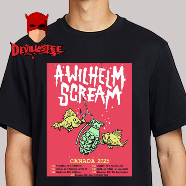 A Wilhelm Scream Live Concert Canada 2025 Schedule Tour Dates Unisex T-Shirt