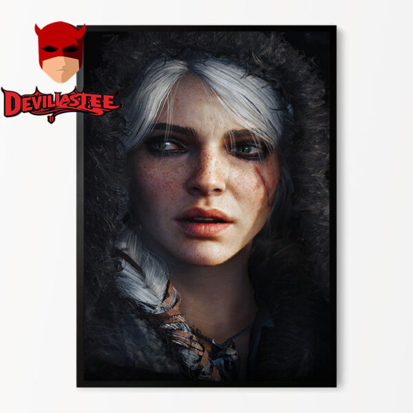 Cirilla Fiona Elen Riannon In The Witcher 4 Coming Soon Home Decor Poster Canvas