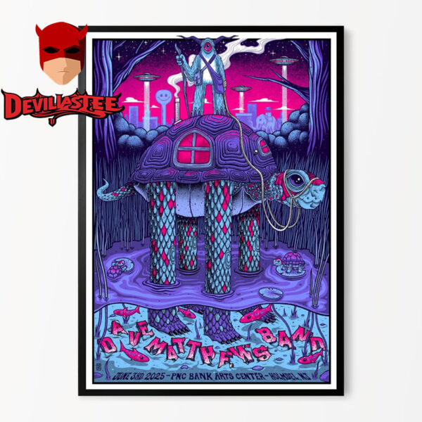 Dave Matthews Band Poster Tonight At PNC Bank Arts Center On Holmdel NJ On June 3 2025 Home Decor Poster Canvas