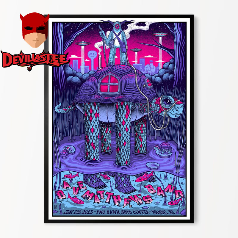 Dave Matthews Band Poster Tonight At PNC Bank Arts Center On Holmdel NJ On June 3 2025 Home Decor Poster Canvas Dave Matthews Band Poster Tonight At PNC Bank Arts Center On Holmdel NJ On June 3 2025 Home Decor Poster Canvas