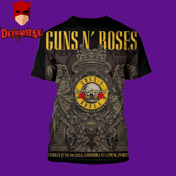Guns N Roses Live Show Summer 2025 World Tour At Coimbra Stadium In Portugal June 6th 2025 All Over Print Shirt Guns N Roses Live Show Summer 2025 World Tour At Coimbra Stadium In Portugal June 6th 2025 All Over Print Shirt