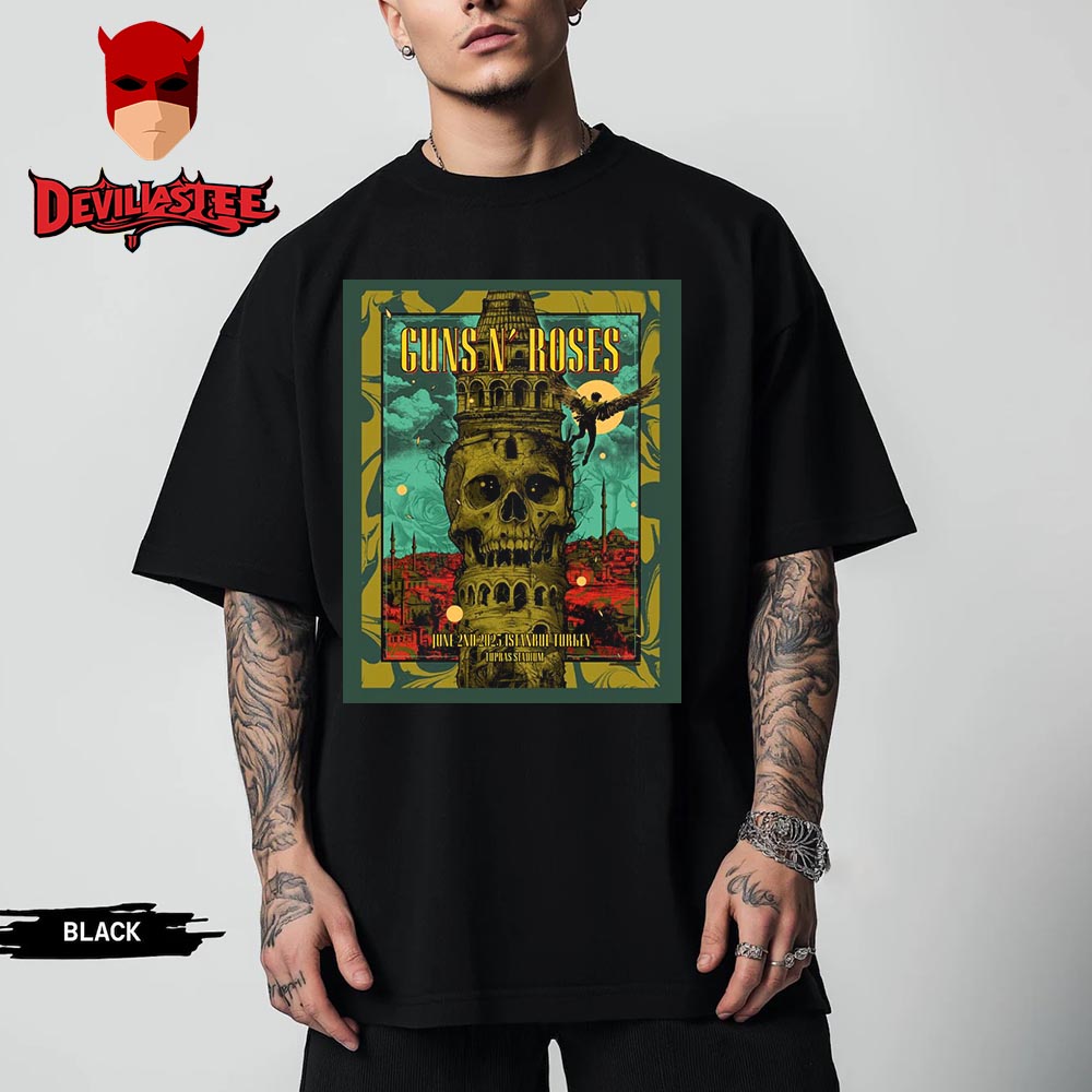 Guns N Roses Live Show Summer 2025 World Tour At Tupras Stadium In Istanbu Turkey June 2nd 2025 Unisex T-shirt Guns N Roses Live Show Summer 2025 World Tour At Tupras Stadium In Istanbu Turkey June 2nd 2025 Unisex T-shirt