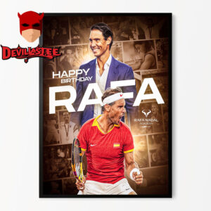 Happy Birthday Rafael Nadal Tennis Legend Vamos Home Decor Poster Canvas