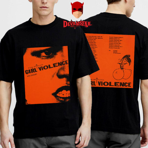 King Princess With Sasami Girl Violence Tour 2025 Poster Schedule Tour Dates Unisex T-Shirt Two Sides