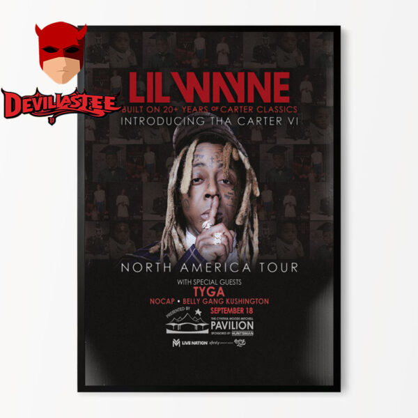 Lil Wayne Tha Carter VI Tour Built On 20+ Years Of Carter Classics Featuring Tyga On September 18 2025 In Houston TX North America Tour Home Decor Poster Canvas