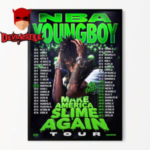 NBA YoungBoy MASA Tour 2025 Schedule Cities Tour Dates Make America Slime Again Home Decor Poster Canvas