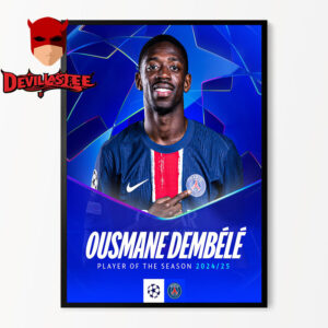 Ousmane Dembele Wins Title UEFA Champions League Player Of The Season 2025 Home Decor Poster Canvas