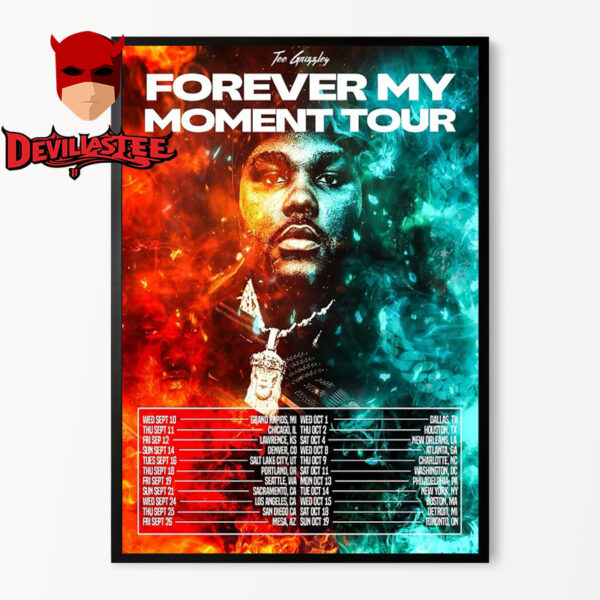 Tee Grizzley Forever My Moment Tour 2025 Schedule Tour Dates Home Decor Poster Canvas