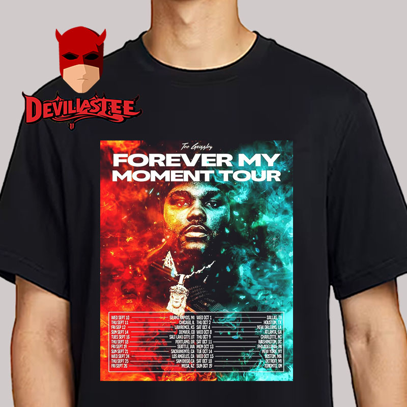 Tee Grizzley Forever My Moment Tour 2025 Schedule Tour Dates Unisex T-Shirt Tee Grizzley Forever My Moment Tour 2025 Schedule Tour Dates Unisex T-Shirt