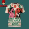 The Ultimate Showdown Messi Inter Miami And Al Ahly At The 2025 FIFA Club World Cup Opener On June Hard Rock Stadium Miami All Over Print Shirt
