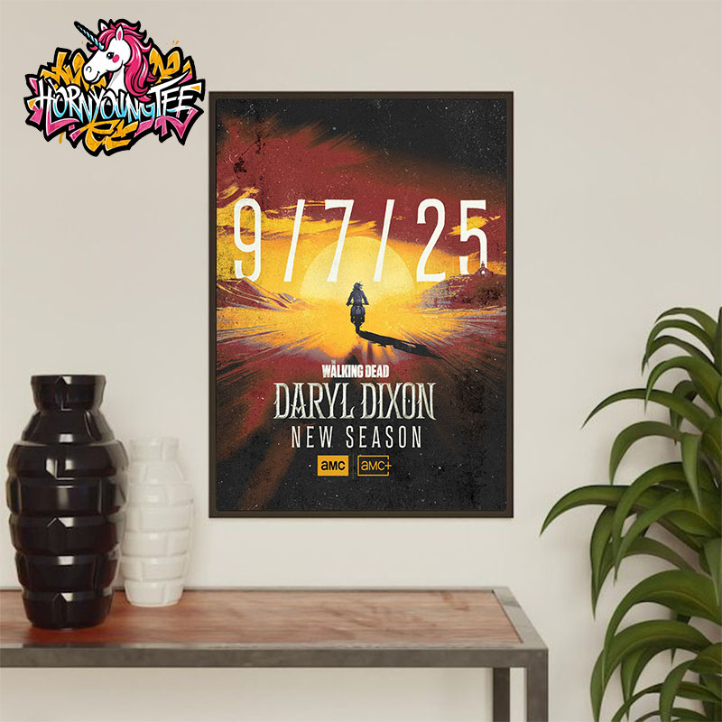 The Walking Dead Daryl Dixon New Season 3 Premieres On July 9 2025 Poster Home Decor Canvas The Walking Dead Daryl Dixon New Season 3 Premieres On July 9 2025 Poster Home Decor Canvas