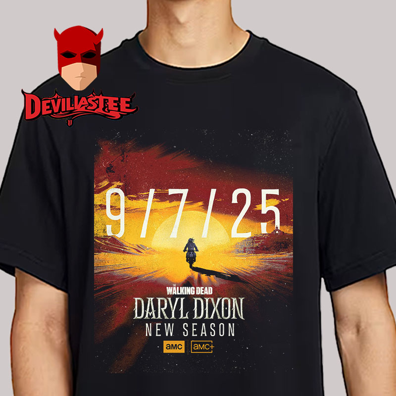 The Walking Dead Daryl Dixon New Season 3 Premieres On July 9 2025 Unisex T-Shirt The Walking Dead Daryl Dixon New Season 3 Premieres On July 9 2025 Unisex T-Shirt