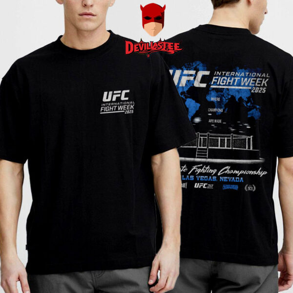 UFC 317 International Fight Week 2025 Ultimate Fighting Championship In Las Vegas Nevada Unisex T-Shirt 2 Sides