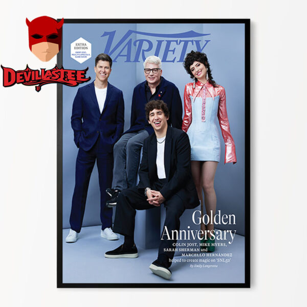Variety Golden Anniversary Colin Jost Mike Myers Sarah Sherman Help To Create Magic On SNL50 Home Decor Poster Canvas
