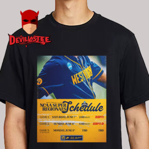 West Virginia Vs LSU NCAA Super Regionals Schedule Unisex T-Shirt