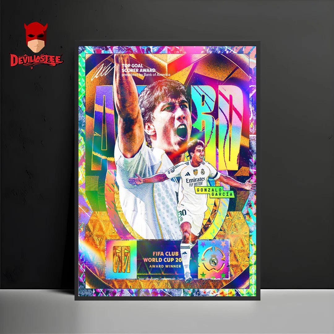 Real Madrid Gonzalo Garcia Wins Top Goal Award Score In FIFA CWC 2025 Home Decor Poster Canvas Real Madrid Gonzalo Garcia Wins Top Goal Award Score In FIFA CWC 2025 Home Decor Poster Canvas